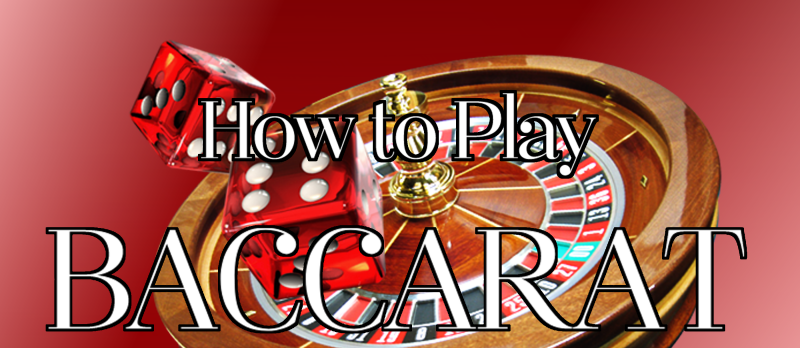 how to play baccarat