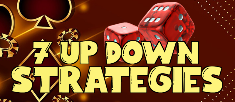 7 Up Down Strategies